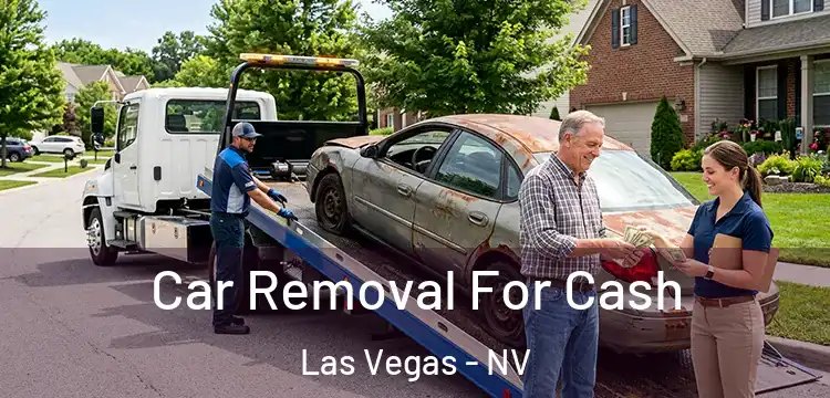  Car Removal For Cash Las Vegas - NV