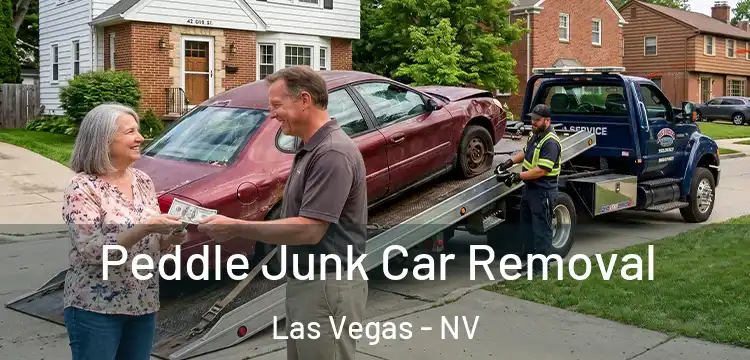 Peddle Junk Car Removal Las Vegas - NV